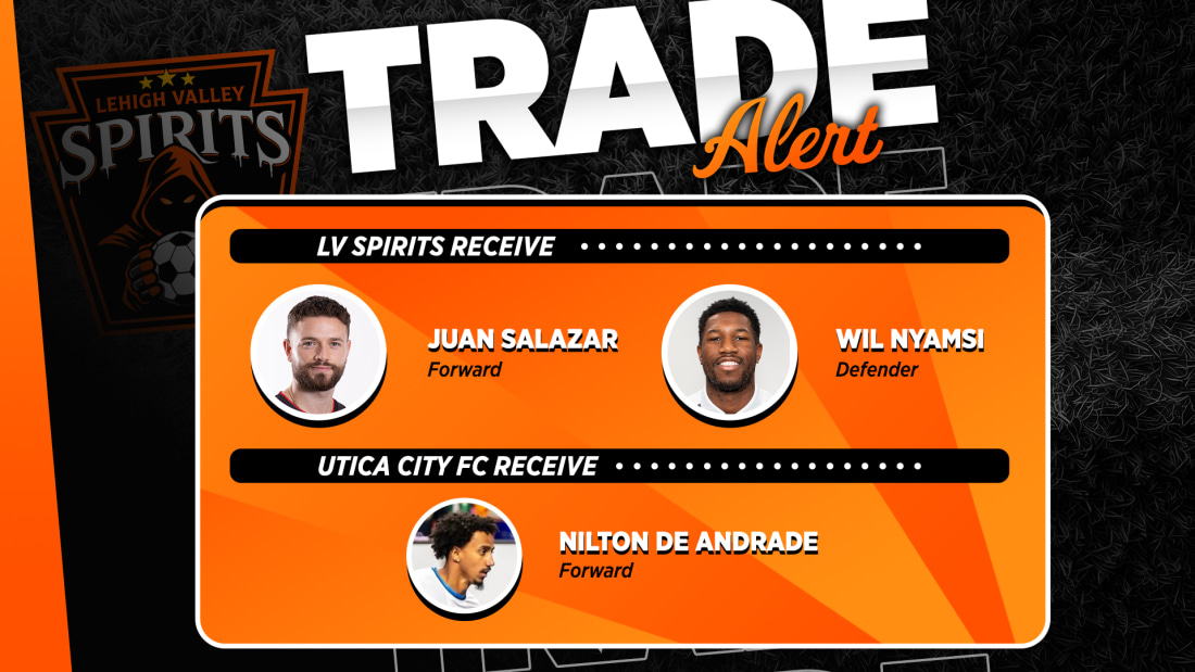 Spirits Acquire Juan Salazar & Wil Nyamsi from Utica City FC in Exchange for Nilton de Andrade